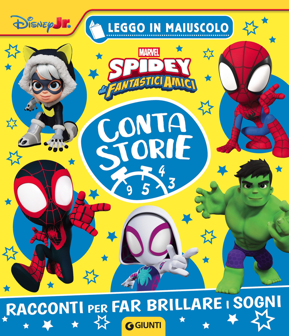 Spidey Contastorie. Racconti per far brillare i sogni. Leggo in maiuscolo