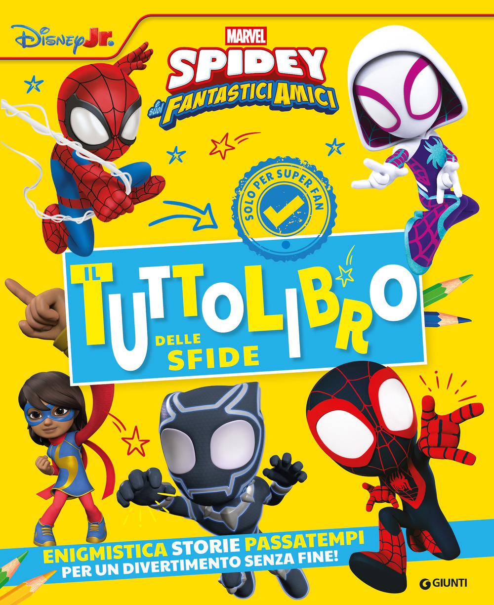 Il Tuttolibro delle sfide. Spidey. Enigmistica, storie, passatempi per un divertimento senza fine!