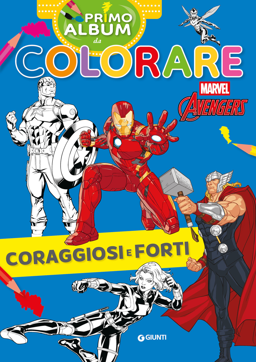 Coraggiosi e forti. Marvel Avengers. Primo album da colorare