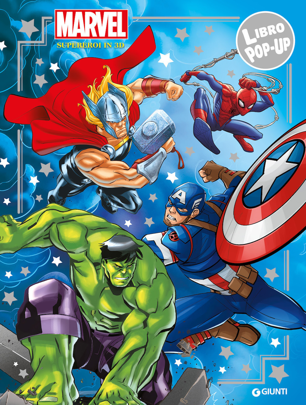Marvel. Supereroi in 3D. Libro pop-up