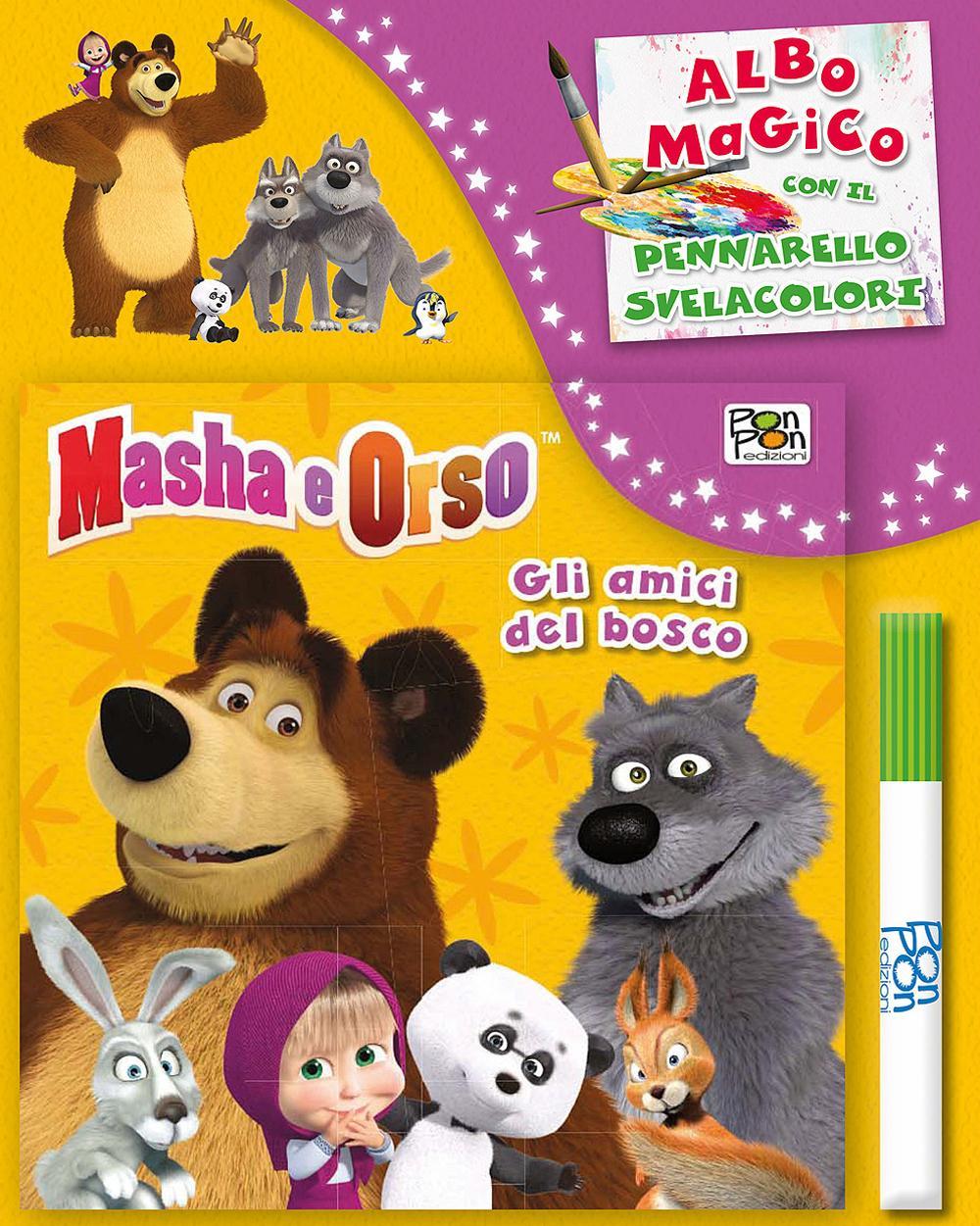 Gli amici del bosco. Albo magico Masha e Orso