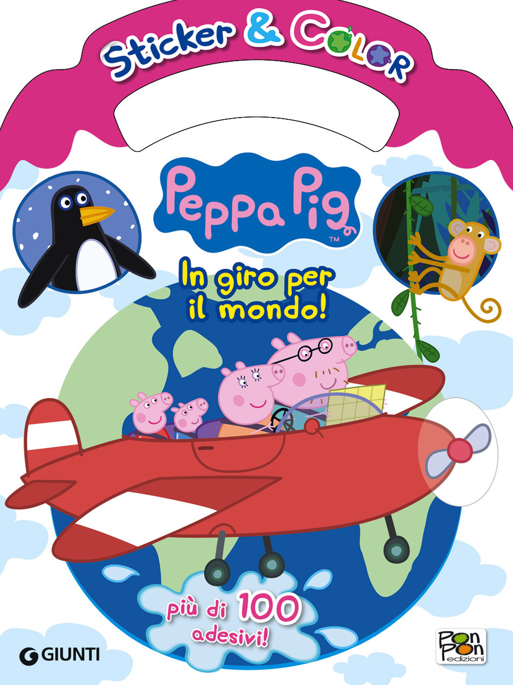 In giro per il mondo. Peppa Pig. Sticker & color