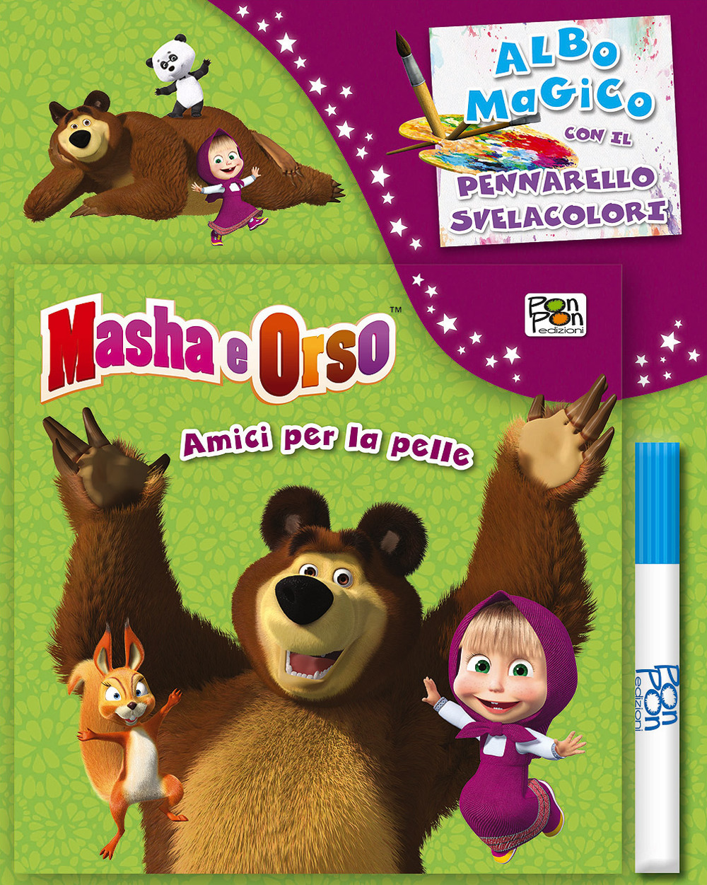 Amici per la pelle. Masha e Orso. Albo magico