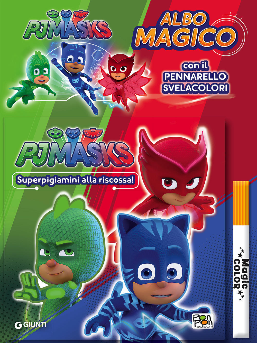Superpigiamini alla riscossa! Albo magico. Pj Masks