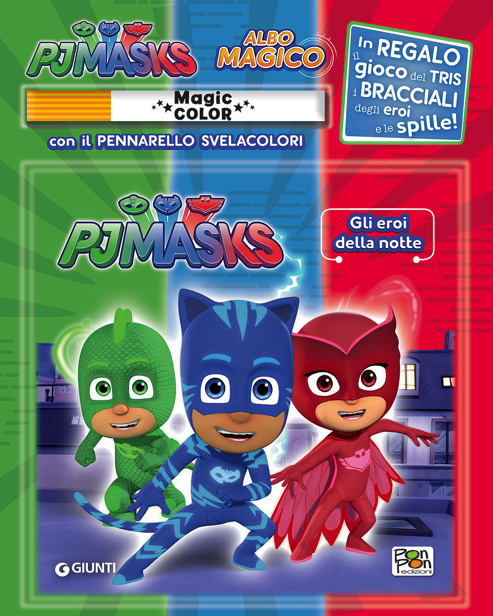 Gli eroi della notte. Pj Masks. Albo magico
