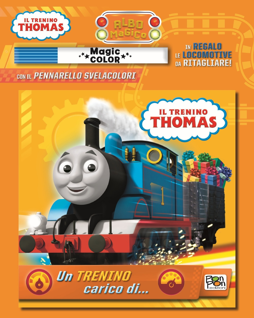 Un trenino carico di... Il trenino Thomas. Albo magico