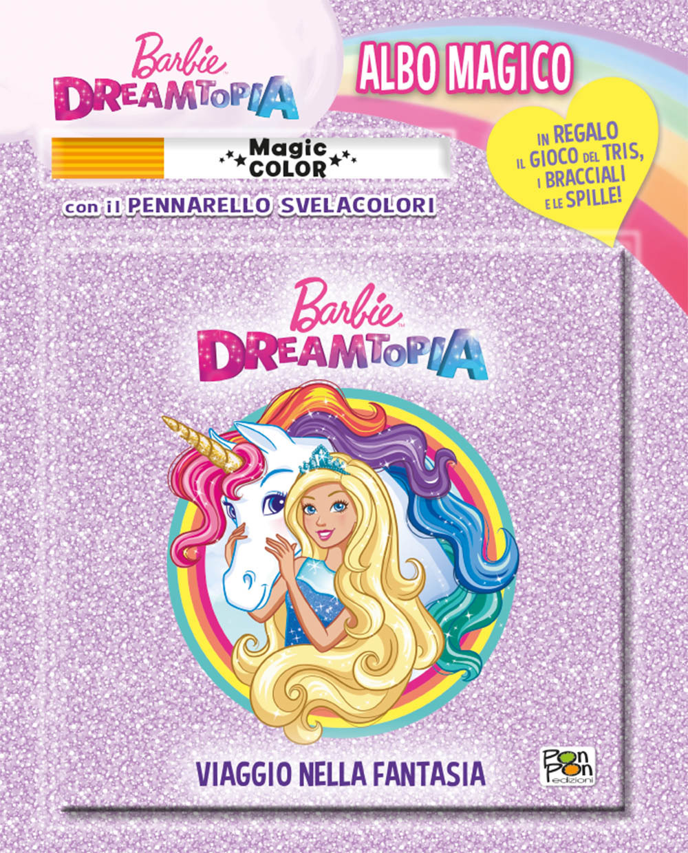 Viaggio nella fantasia. Barbie. Albo magico
