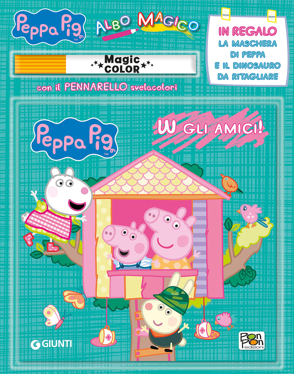 W gli amici! Albo magico. Peppa Pig