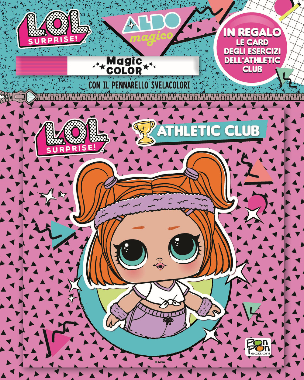 Albo magico athletic club. L.O.L. Surprise!