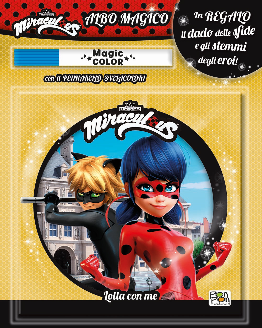 Lotta con me. Miraculous. Albo magico