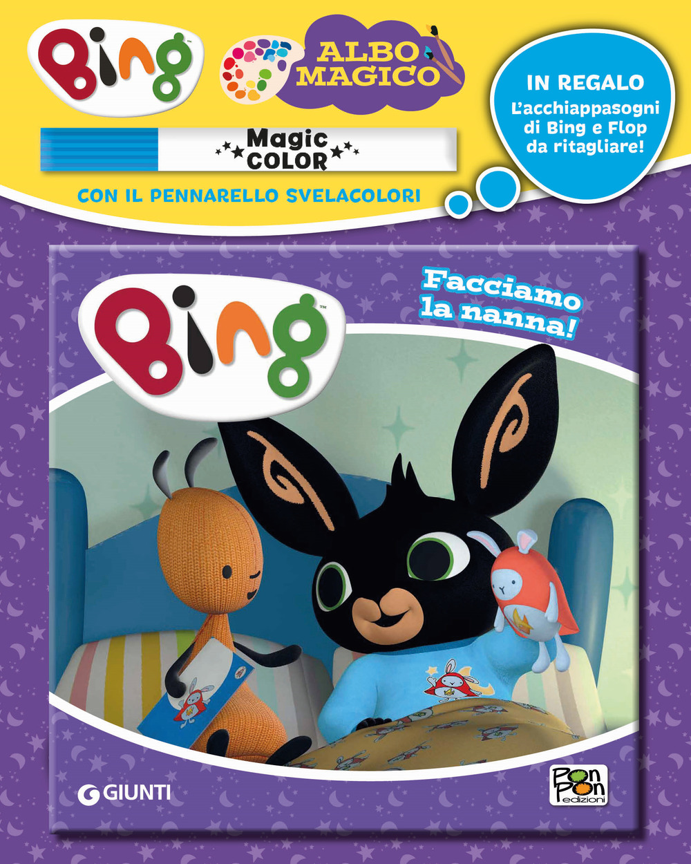 Bing facciamo la nanna! Albo magico. Bing