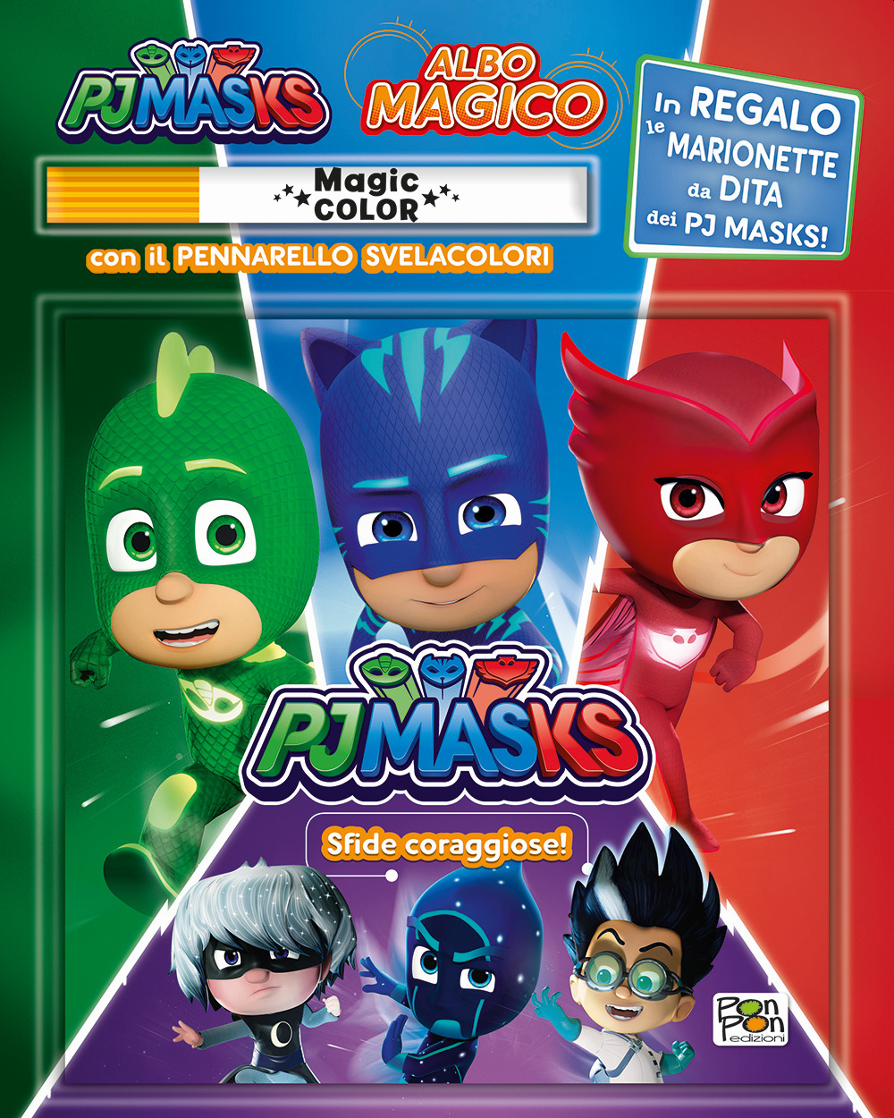 Sfide coraggiose. Pj Masks. Albo magico
