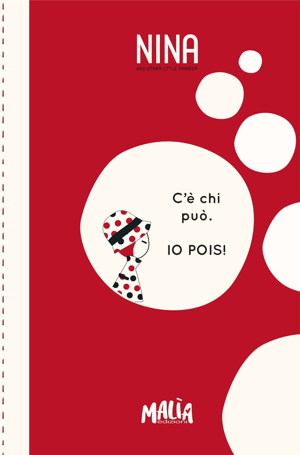 Nina. C'è chi può. Io pois! Notebook