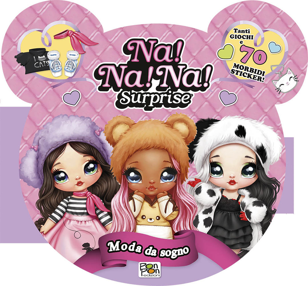 Moda da sogno. Puffy sticker. Na! Na! Na! Surprise!