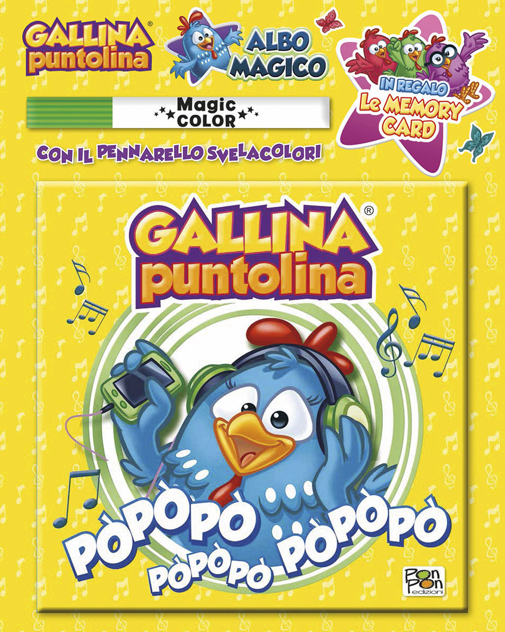 Gallina Puntolina. Pòpòpò Pòpòpò Pòpòpò. Albo magico