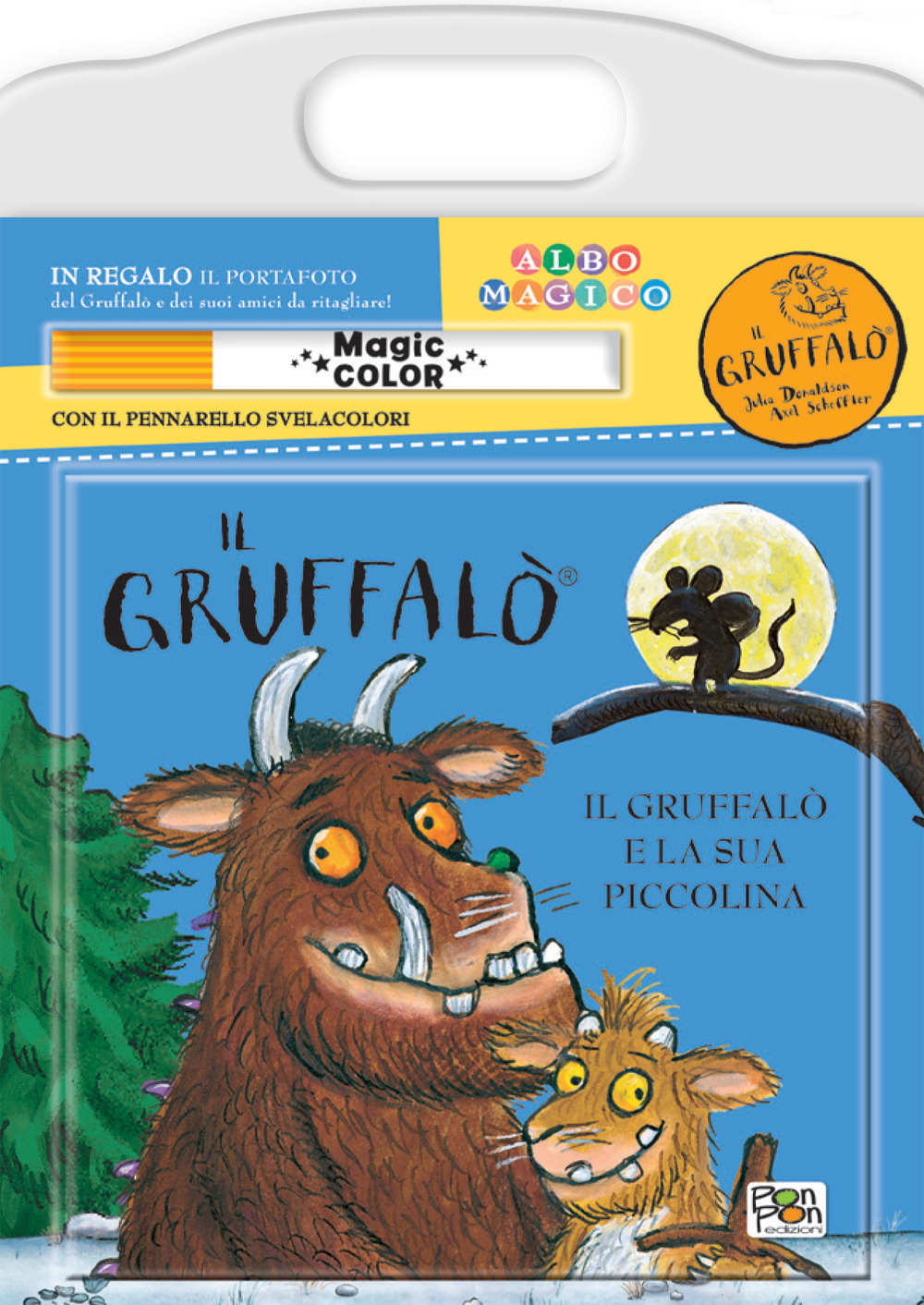 Gruffalò e la sua piccolina. Albo magico