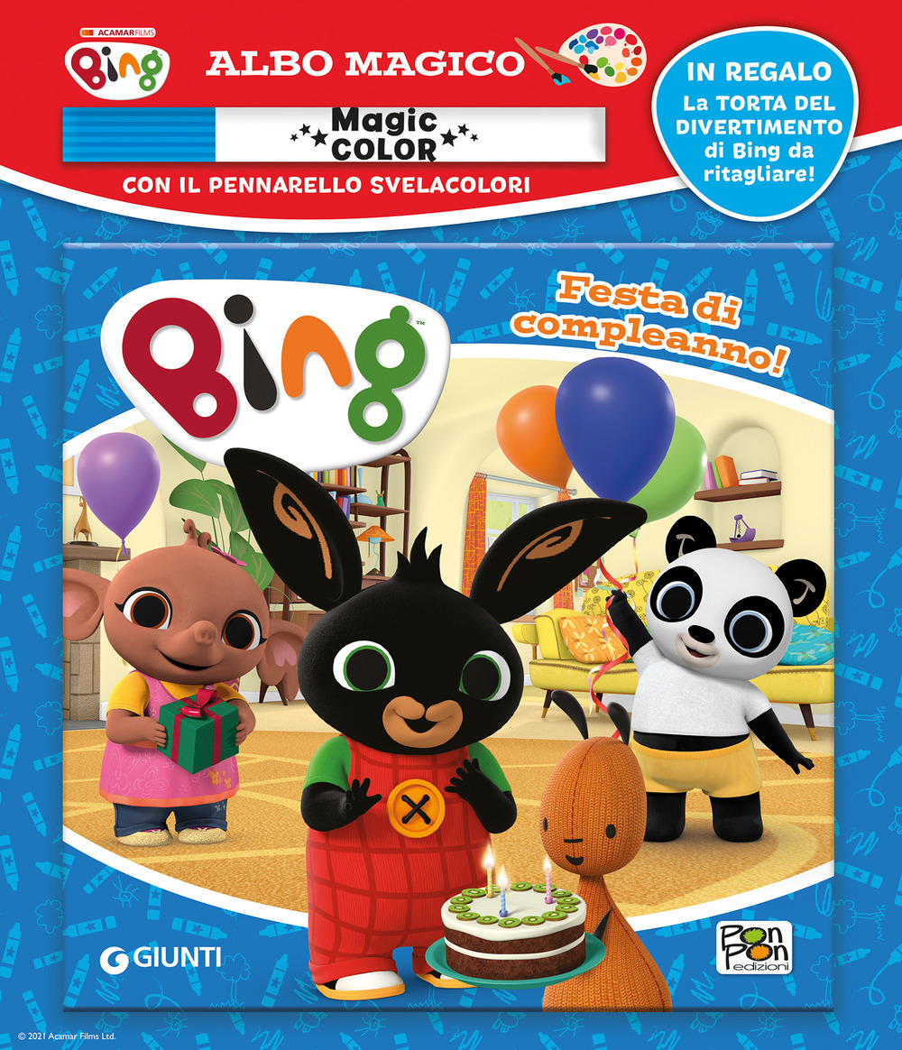 Festa di compleanno! Albo magico. Bing