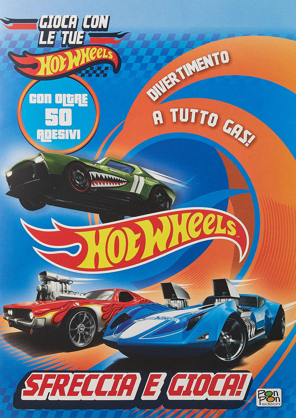 Sfreccia e gioca! Hot Wheels. Activity book