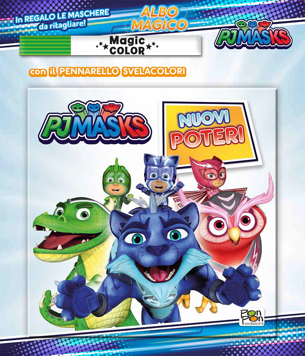 Nuovi poteri. Albo magico. PJ Masks