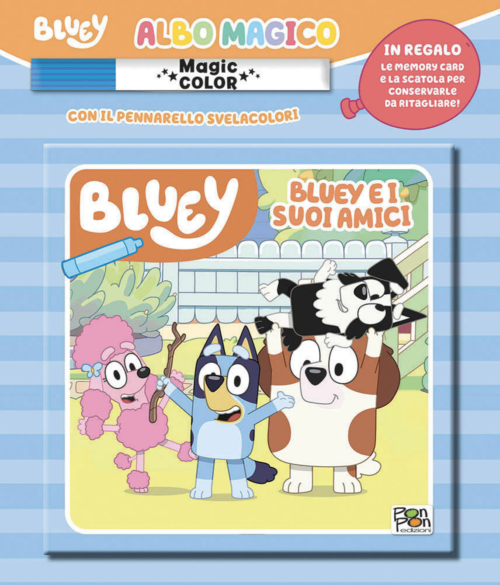 Bluey e i suoi amici. Albo magico. Bluey