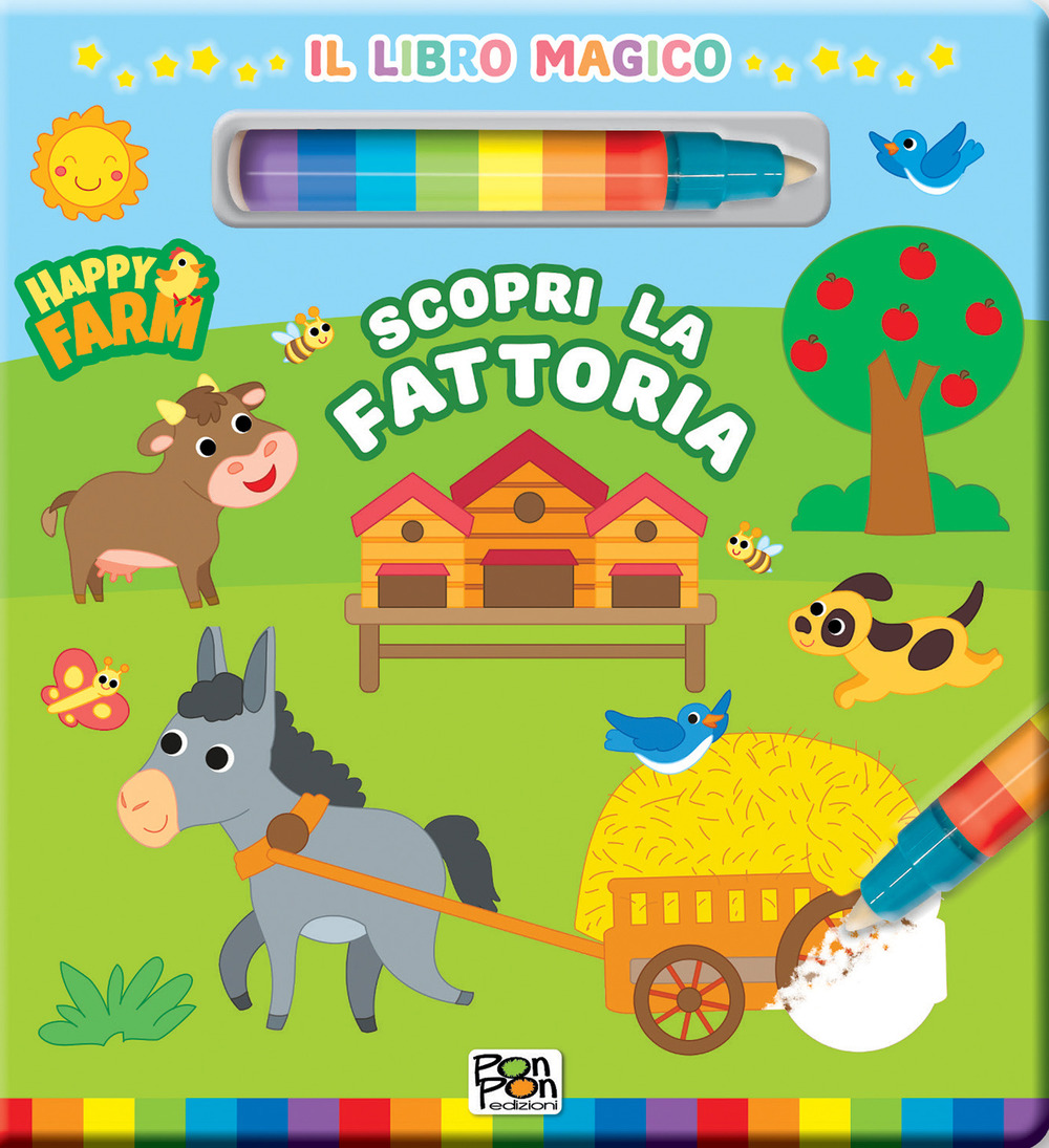 Scopri la fattoria. Happy farm. Il libro magico