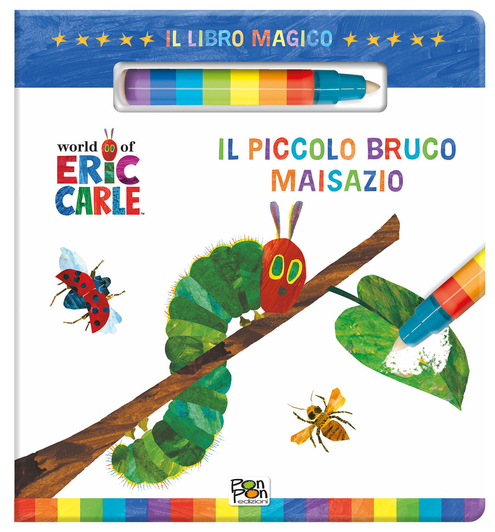 Il piccolo bruco Maisazio. Il libro magico