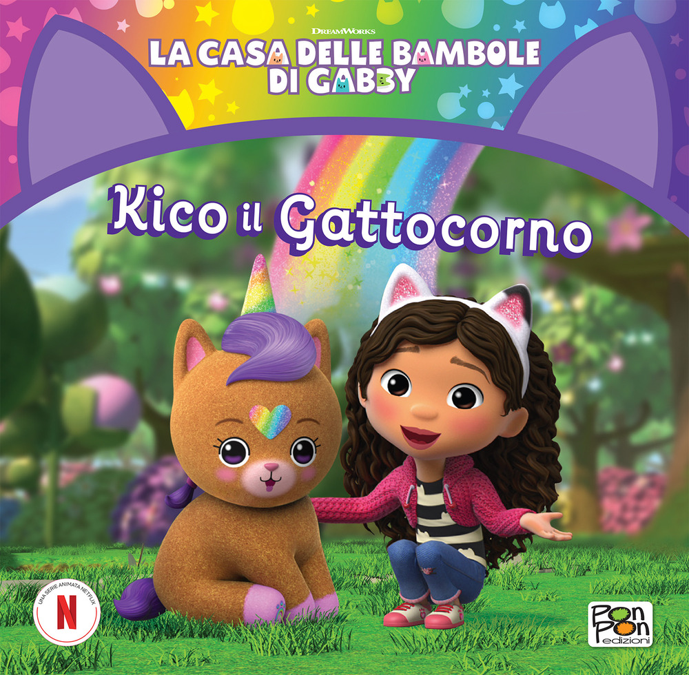 Kiko il gattocorno. La casa delle bambole di Gabby