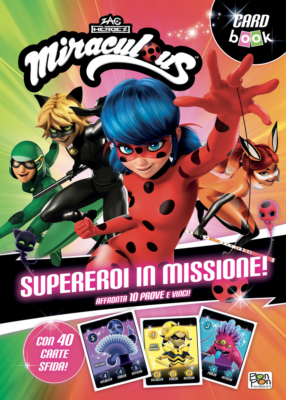 Supereroi in missione! Miraculous. Card book