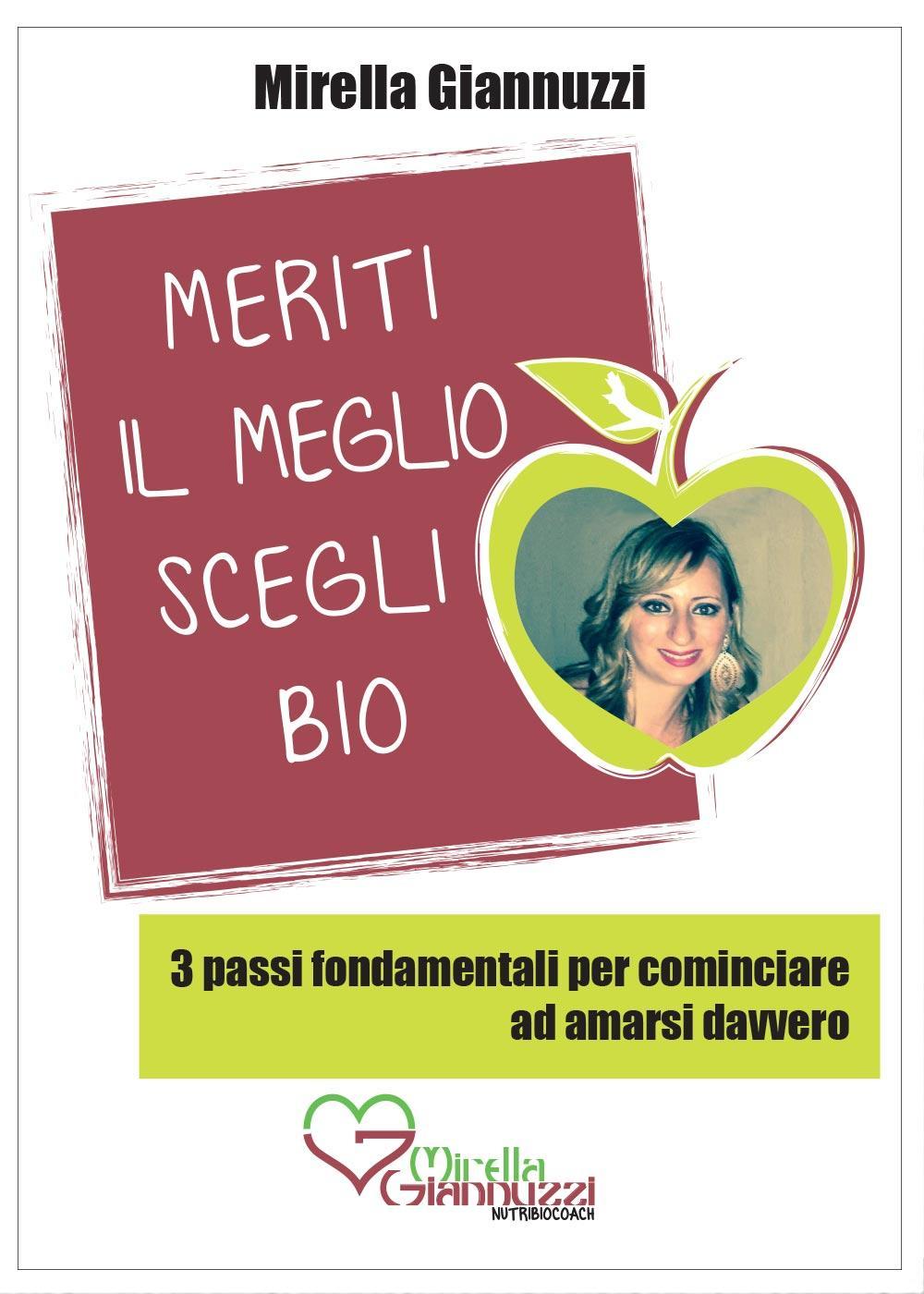 Meriti il meglio, scegli bio. 3 passi fondamentali per cominciare ad amarsi davvero
