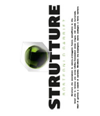 Strutture. Sostegni o gabbie?
