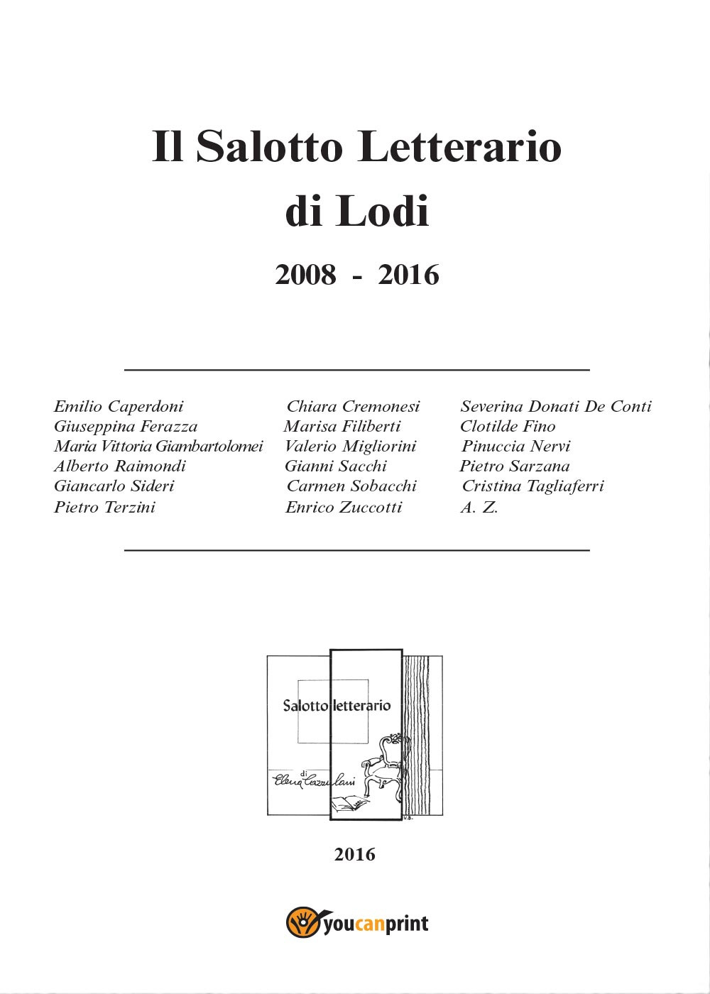 Il salotto letterario di Lodi (2008-2016)