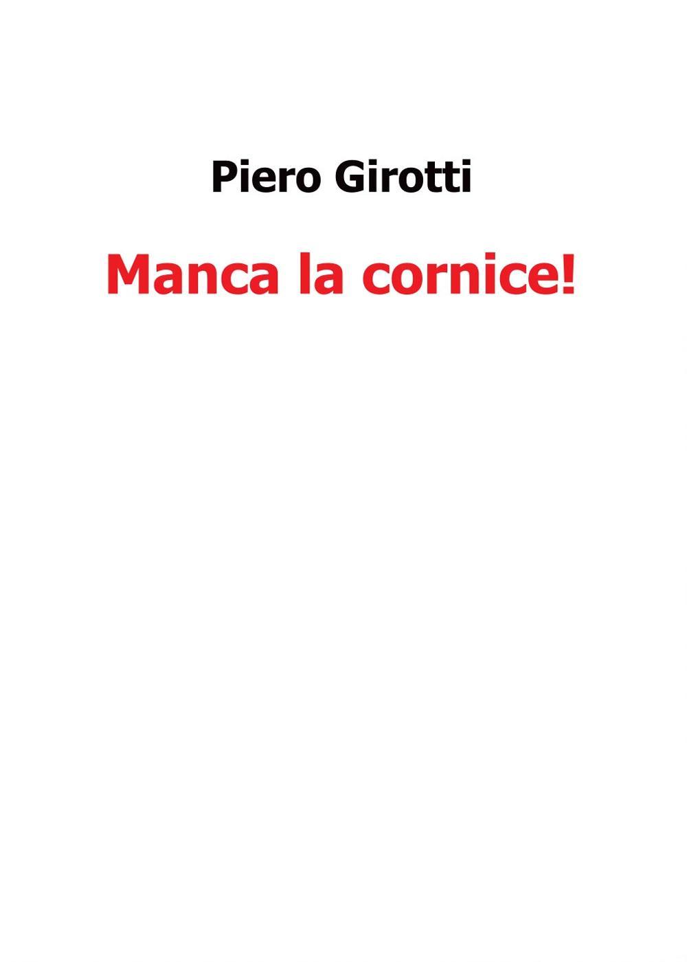 Manca la cornice