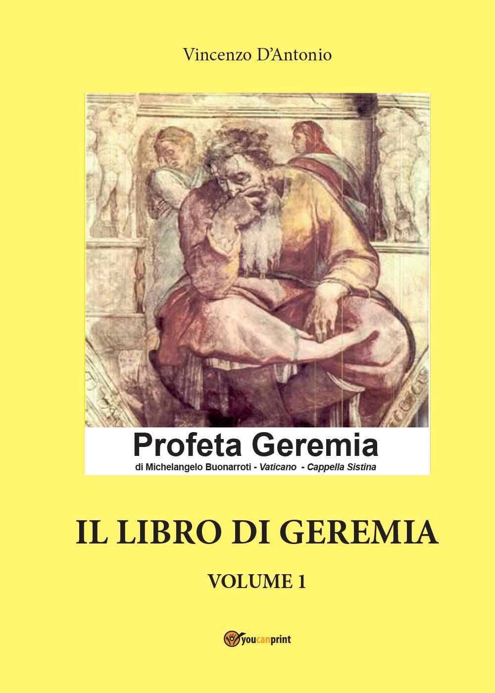 Il libro di Geremia. Vol. 1