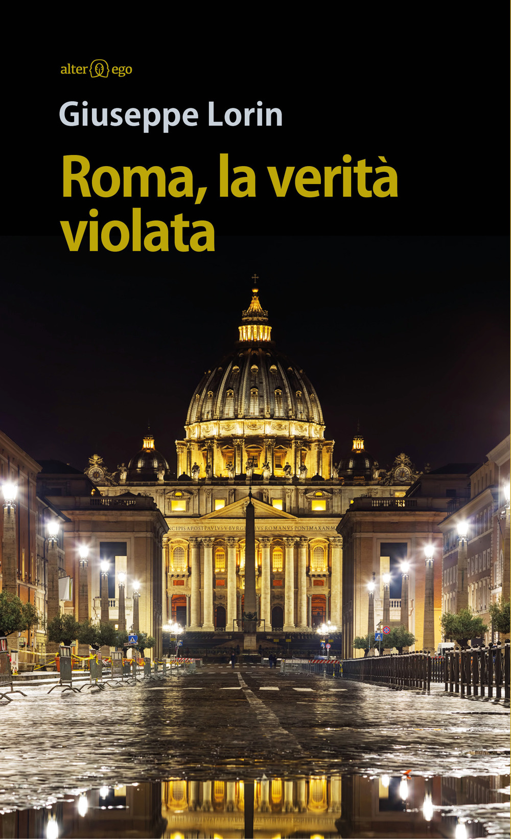 Roma, la verità violata