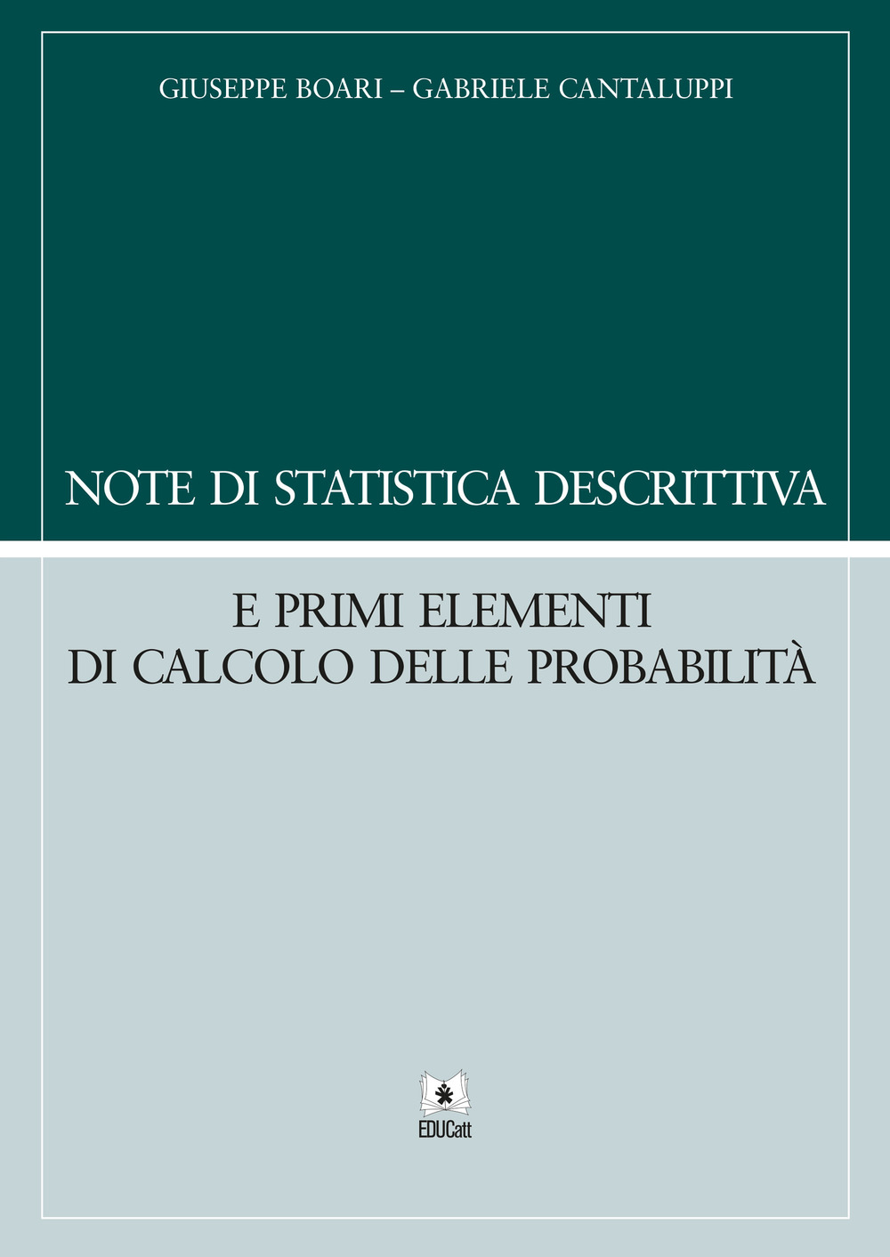 Note di statistica descrittiva e primi elementi di calcolo delle probabilità