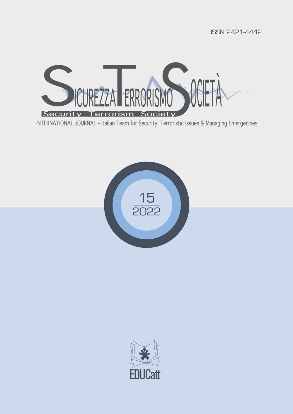 Sicurezza, terrorismo, società. International journal. Ediz. italiana e inglese. Vol. 15