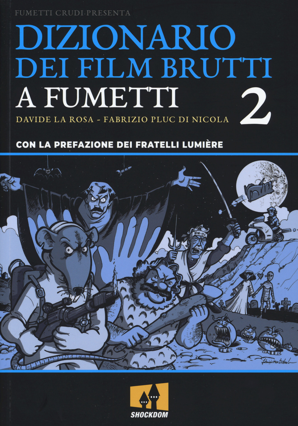 Dizionario dei film brutti a fumetti. Vol. 2