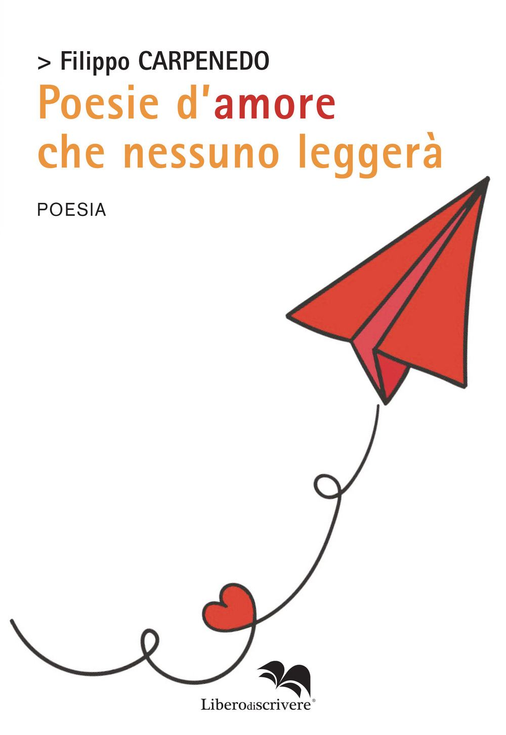 Poesie d'amore che nessuno leggerà