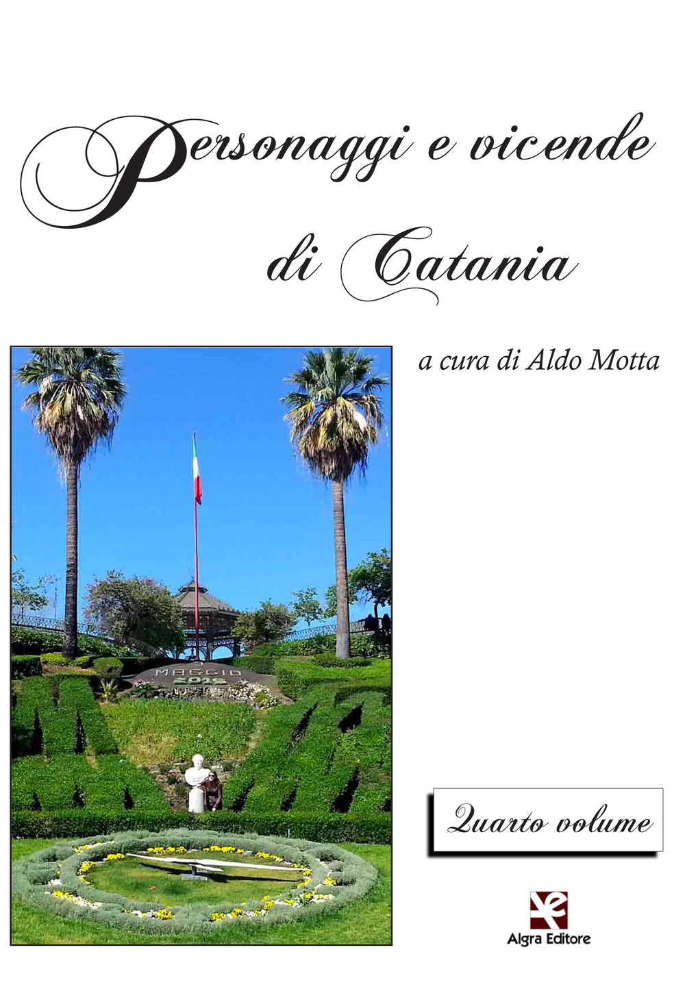 Personaggi e vicende di Catania. Vol. 4