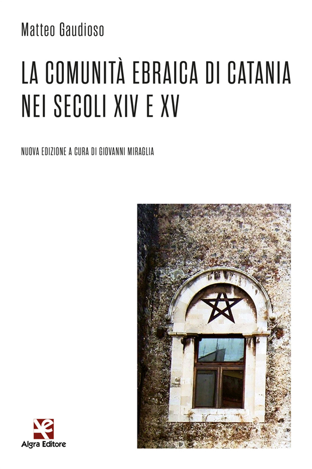 La comunità ebraica di Catania nei secoli XIV e XV