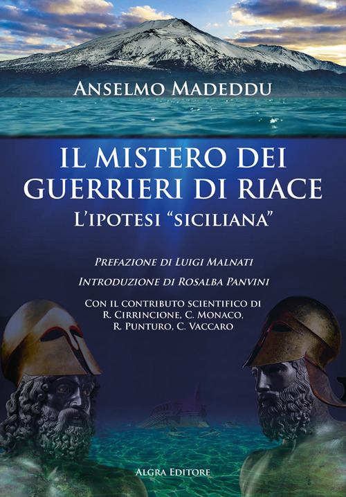 Il mistero dei guerrieri di Riace. L'ipotesi «siciliana»