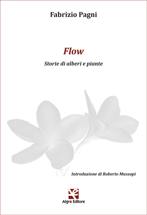 Flow. Storie di alberi e piante