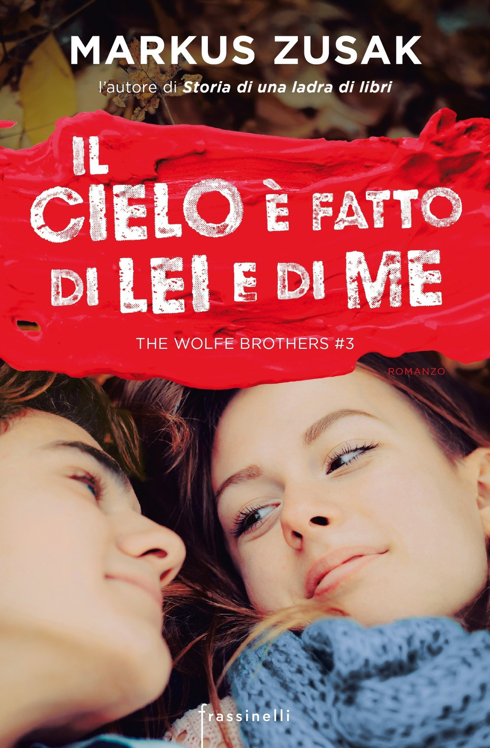 Il cielo è fatto di lei e di me. The Wolfe brothers. Vol. 3