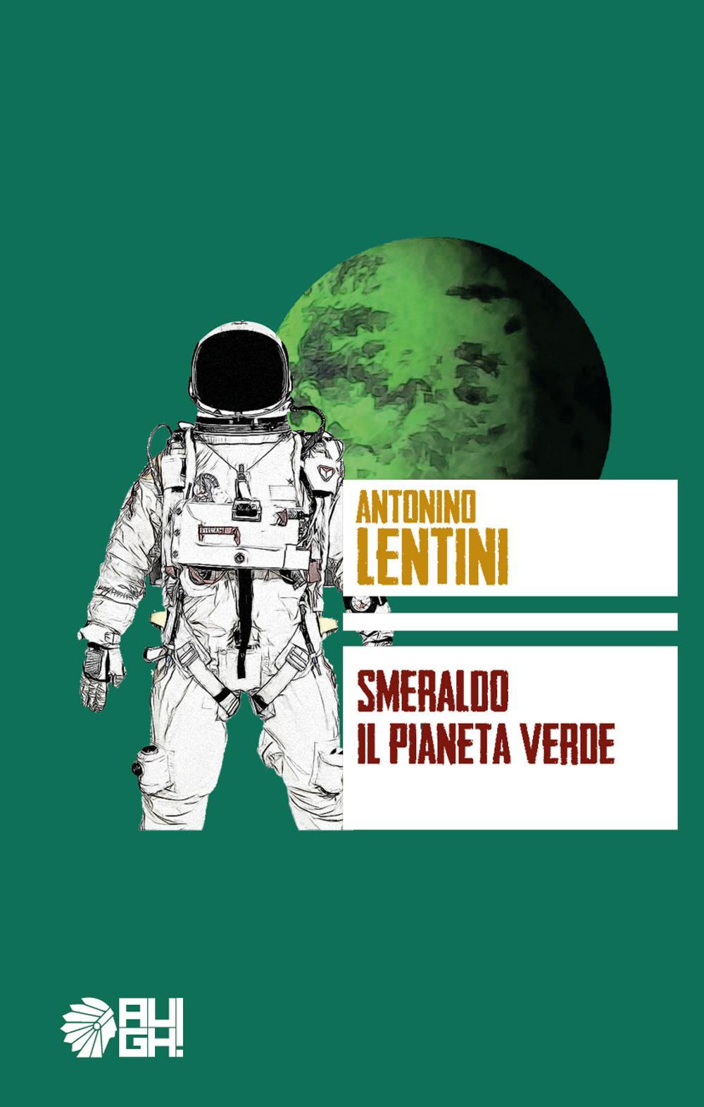 Smeraldo. Il pianeta verde
