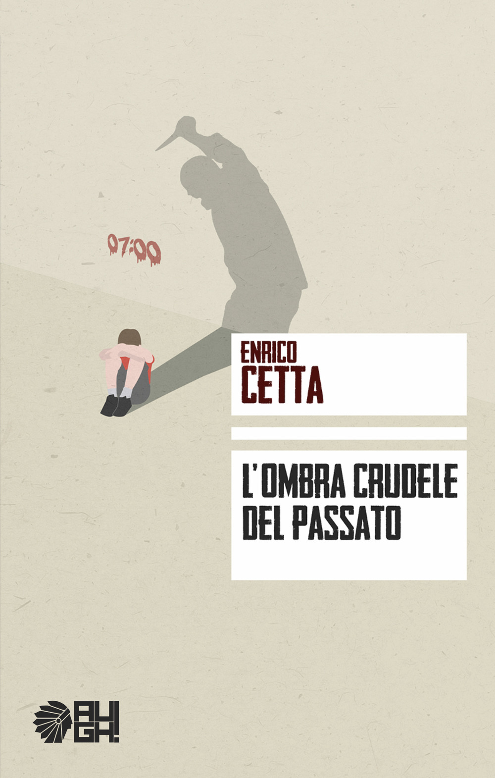 L'ombra crudele del passato