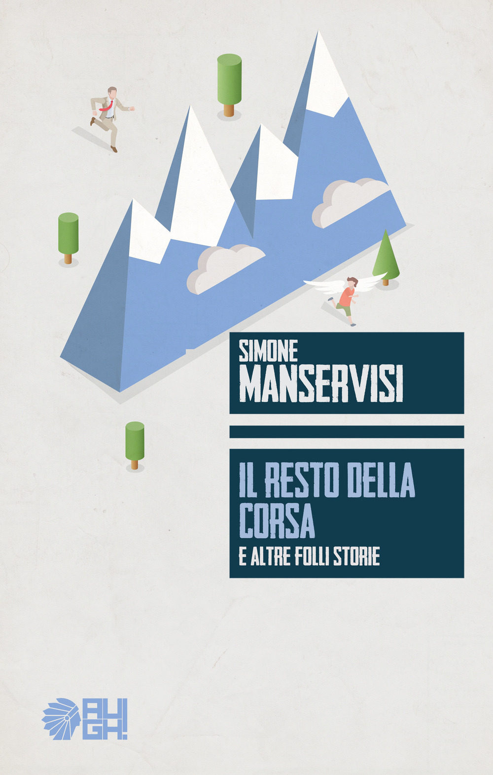 Il resto della corsa e altre folli storie