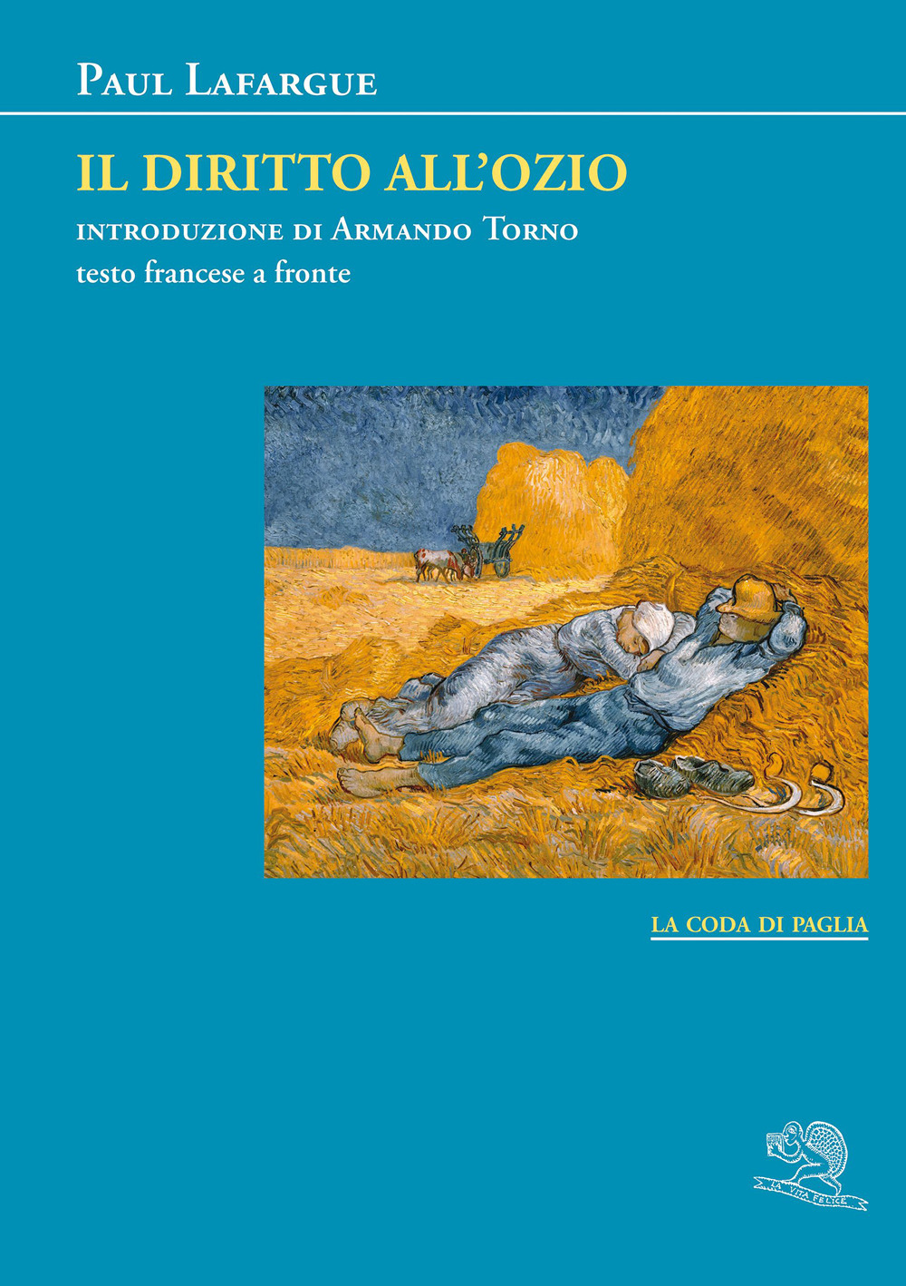 Il diritto all'ozio. Testo francese a fronte