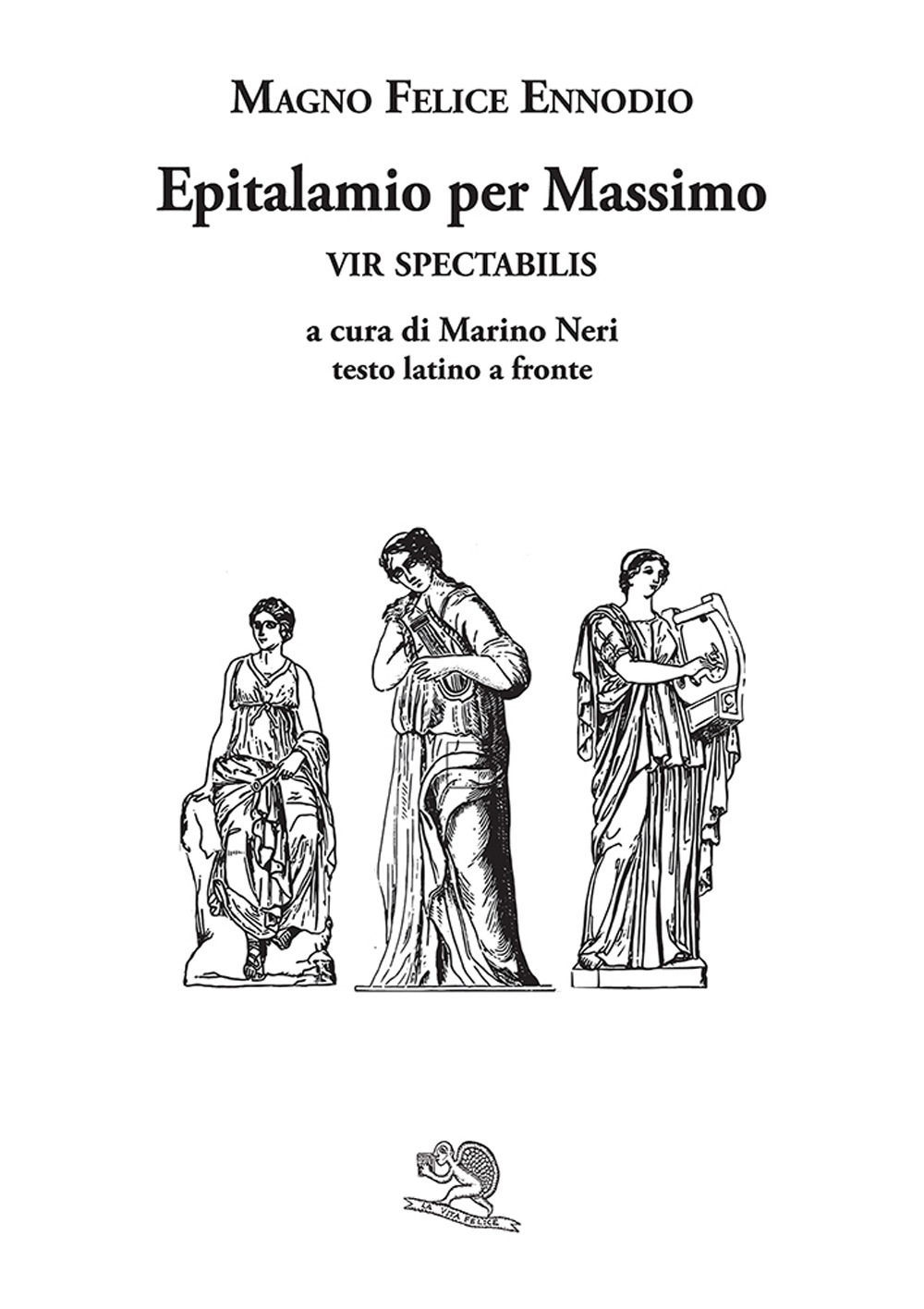 Epitalamio per Massimo vir spectabilis. Testo latino a fronte