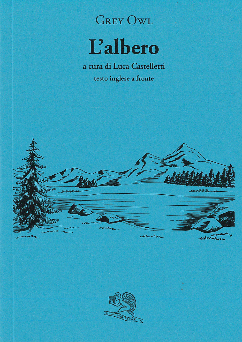 L'albero. Testo inglese a fronte