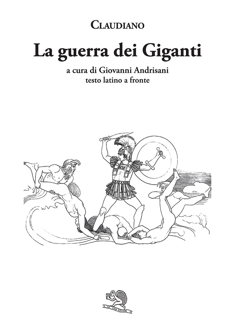 La guerra dei giganti. Testo latino a fronte